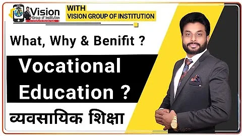 What Is The Vocational Education ? , Why It Started ? & What It's Benifit ? #vocational #bvoc - DayDayNews