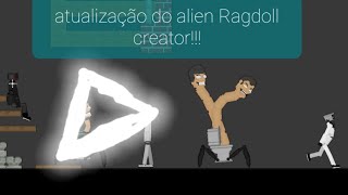 atualização do alien Ragdoll creator veio o skibidi toilet???