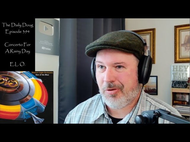 Electric Light Orchestra: Concerto For a Rainy Day REACTION/ANALYSIS  The Daily Doug (Episode 394)