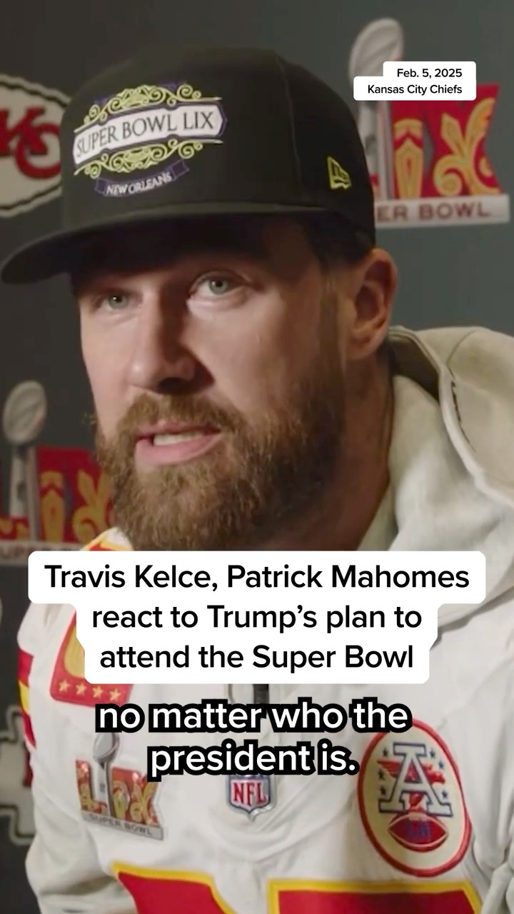 Travis Kelce, Patrick Mahomes react to Trump's plan to attend Super Bowl