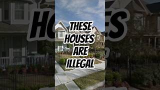 These Houses Are Illegal