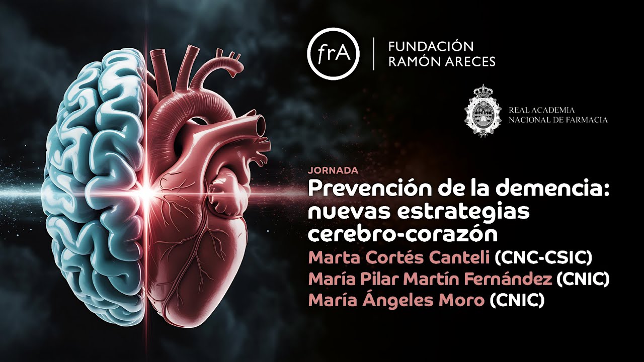 Jornada: 'Prevención de la demencia: nuevas estrategias cerebro-corazón'