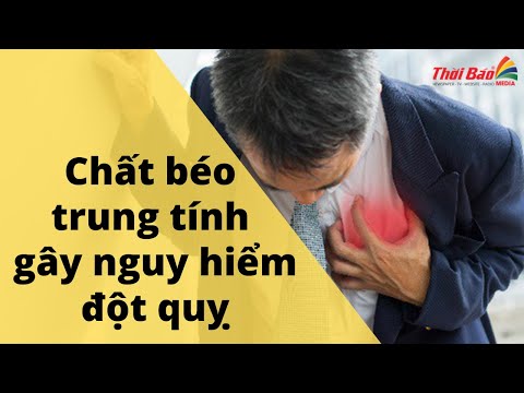 Video: 3 cách để giảm chất béo trung tính