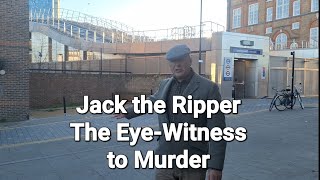 Jack the Ripper  The EyeWitness to Murder