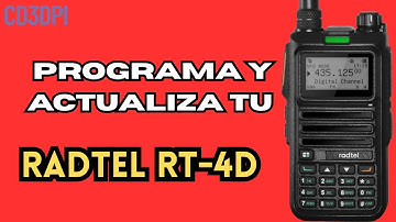RADTEL RT 4D PROGRAMACION Y FIRMWARE UPDATE