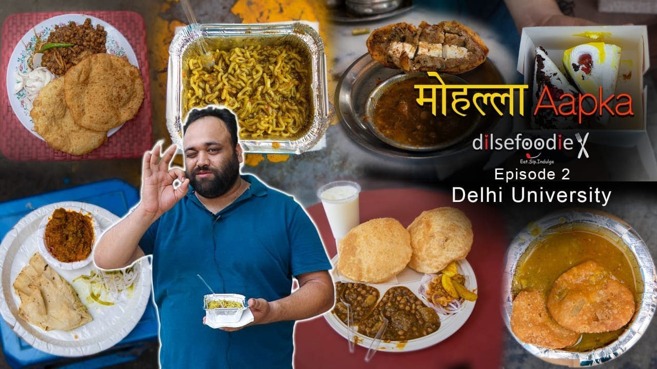 Best Food Options At Delhi University North Campus - Mohalla Aapka Episode 2 | Karan Dua | Dilsefoodie Official