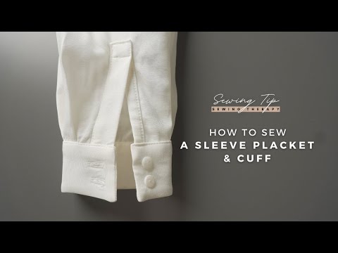 How To Sew a Sleeve Placket & Cuff | Tips from Sewing Therapy