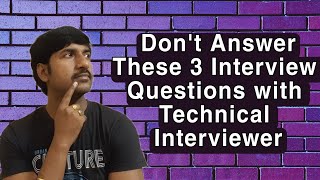 Interview Questions Should not Answer with Technical Interviewer screenshot 4