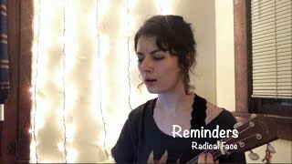 Reminders - Radical Face || Ukulele Cover