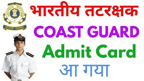 Indian Coast Guard AC Admit Card Released