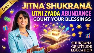 Count Your Blessings & Transform Your Life | The Magic Book Day 1 | Annie Munjaal Kharbanda