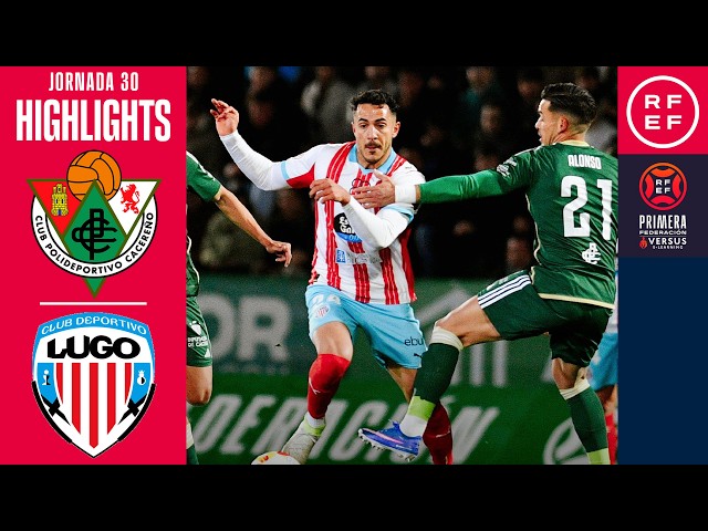 Resumen #PrimeraFederación | CP Cacereño 1-2 CD Lugo | Jornada 30 | Temporada 2025/2026