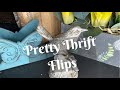 PRETTY THRIFT FLIPS | Third Thursday Thrift Flips