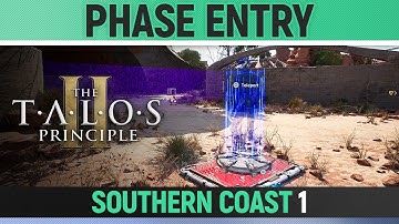 The Talos Principle 2 - Phase Entry - Puzzle Solution (Southern Coast #1)