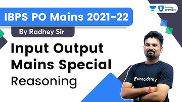 Input Output Mains Special | Reasoning | IBPS PO Mains 2021-22 | Radhey Sir