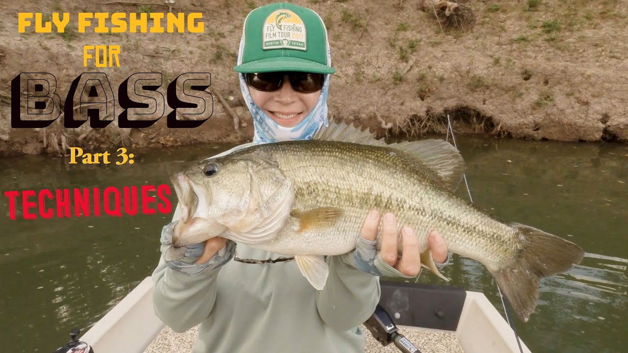 Fly Fishing for Bass Part 3 Techniques - YouTube
