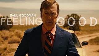 Saul Goodman • Feeling Good