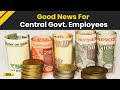 Da hike news cabinet grants 4 increase in dearness allowance for central government employees