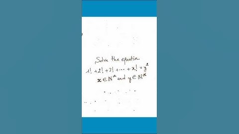 The Surprising Factorial Equation! 🔥 Solve 1! + 2! + ... + x! = y²