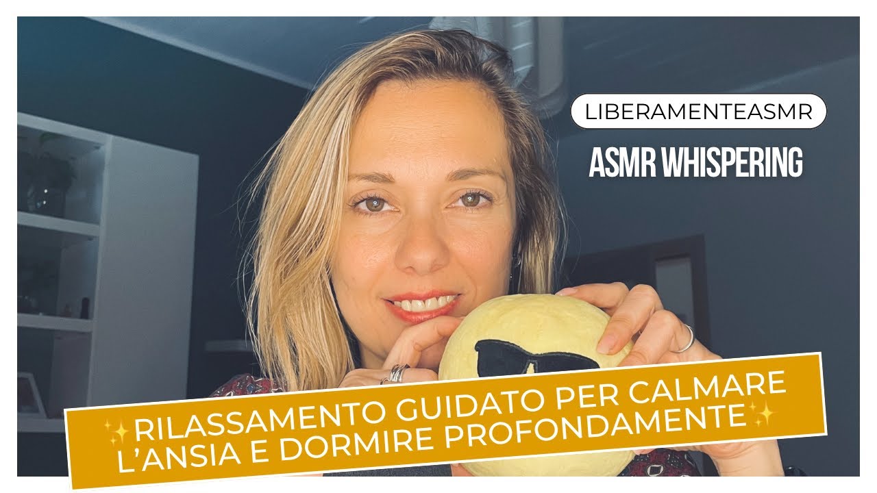 Asmr ita Intense Whispering Rilassamento guidato per dormire e calmare ...