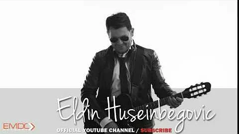 Eldin Huseinbegovic - Sve sam ti ja - (Audio 2010)