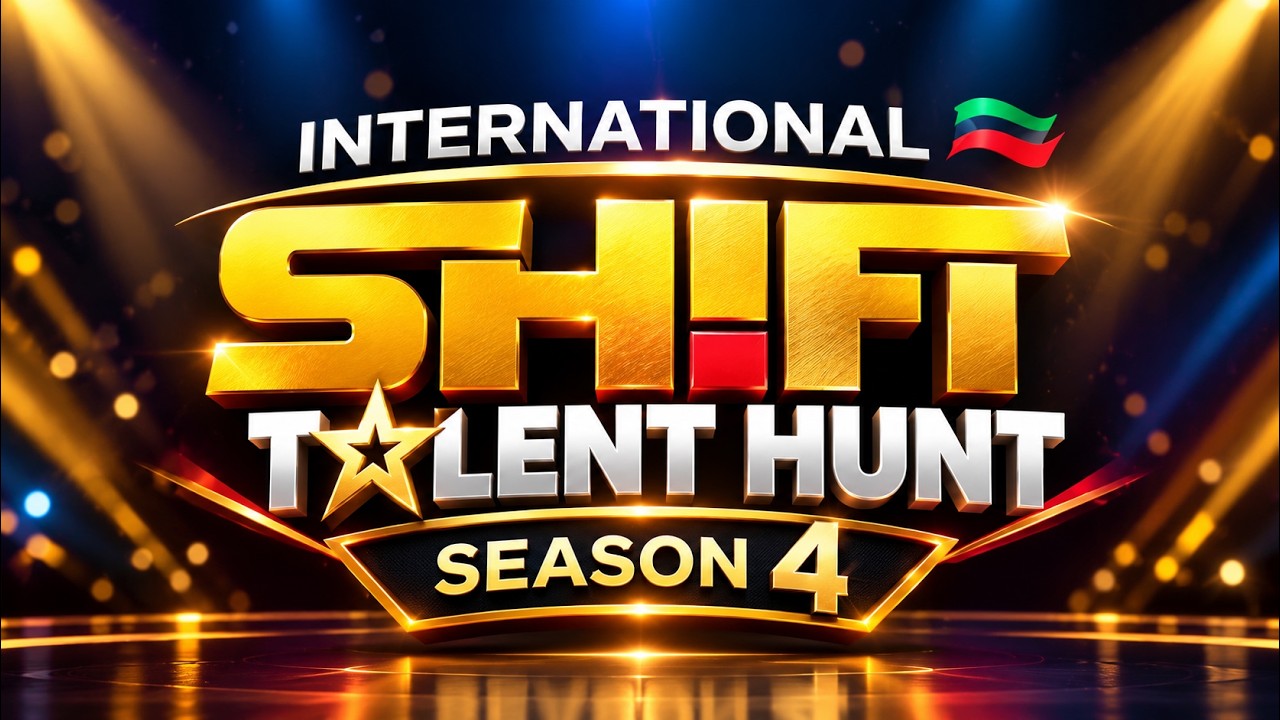 RCCG INTERNATIONAL SHIFT TALENT HUNT (S4) -  SEMI FINAL