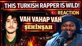 This Turkish Rapper Is Wild… Şehinşah - Vah Vahap Vah (Reaction)
