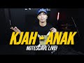 KJah - Anak | NotesCave alive!