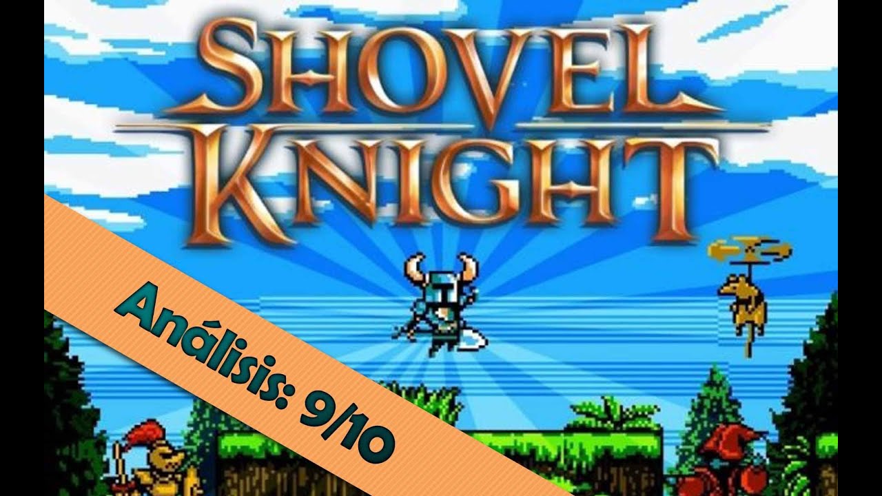 Análisis/Review Shovel Knight 3DS YouTube