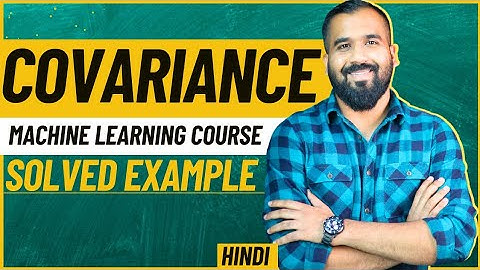 Covariance Explained with Solved Example in Hindi l Machine Learning Course