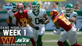 Washington Commanders vs. New York Jets | 2024 Preseason Week 1 Game Highlights thumbnail