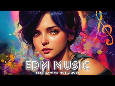 🔥Super Gaming Music 2023 Mix 🎧 EDM Remixes, Trap, Dubstep, House 🎧 EDM Best Gaming Music 2023 Mix