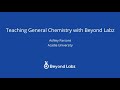 Ashley parsons  using beyond labz to teach general chemistry