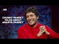 Chunky Pandey | Ananya Pandey | Villain | Komal Nahta Aur Ek Kahani | Celebrity Chat Show