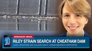 #DEVELOPING: Riley Strain Search Shifts to Cheatham Dam on Cumberland River | #HeyJB Live