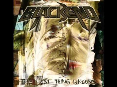Blackend — Blackend - The Last Thing Undone (Full Album)