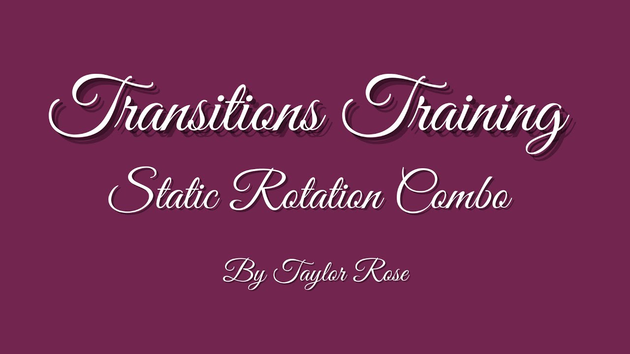 Transitions Training - Static Rotation Combo