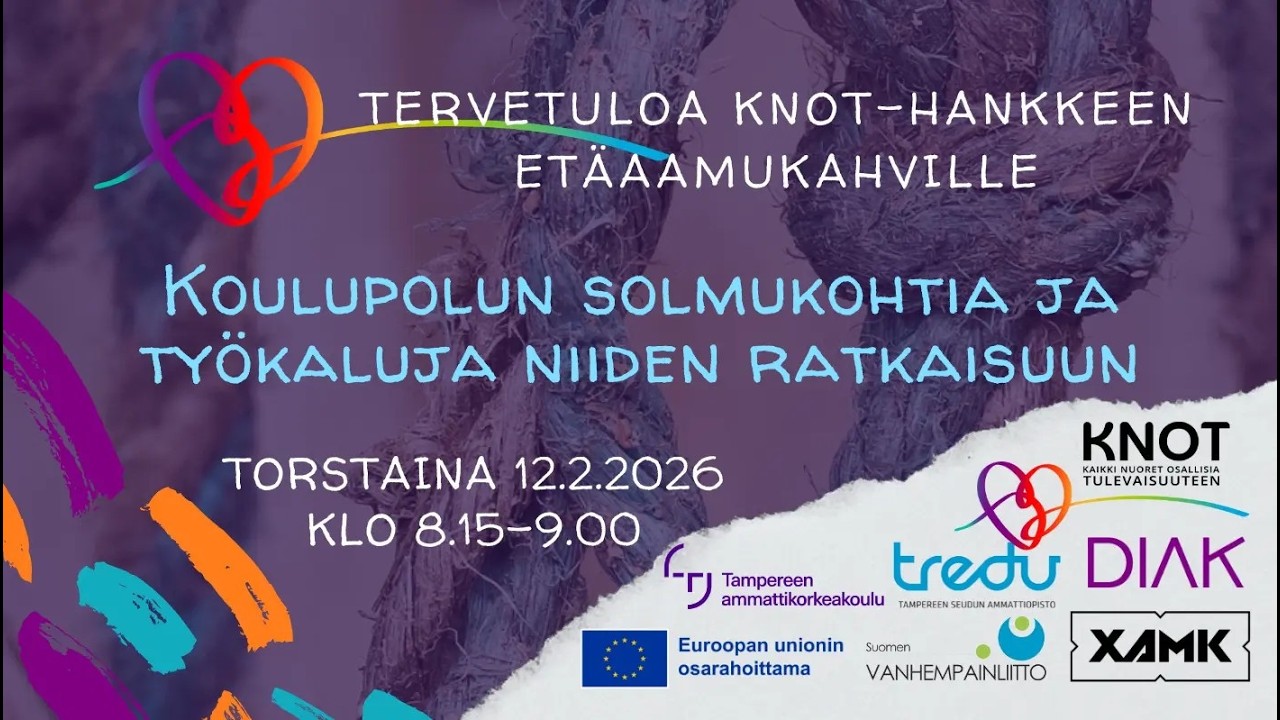 KNOT-hankkeen aamukahvit 12.2.2026: Koulupolun solmukohtia ja työkaluja niiden ratkaisuun