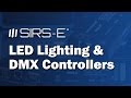 Learn led lighting  dmx control options from sirse