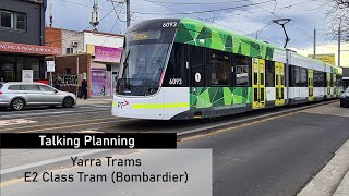 Yarra Trams E2 Class Tram (Bombardier) Review