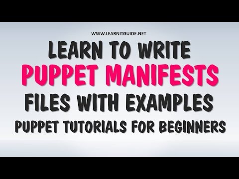 Learning Puppet Manifests files with Examples | Puppet Tutorials for Beginners