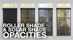 Roller Shades and Solar Shades Opacities | Blinds.com 