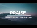 Praise  elevationworship    karaoke version