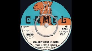 Little Roy & Scorcher - Selassie Want Us Back