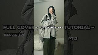 Full Coverage Hijab Tutorial Pt.2 Requested