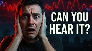 The Unsolved Mysteries of 'The Hum'
