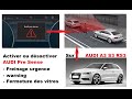 Activer ou désactiver AUDI Pre Sense sur AUDI A3 S3 RS3 8v freinage urgence warning piétons