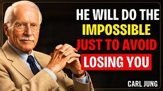 This Person Will Do Something Unexpected to Not Lose You || CARL JUNG
