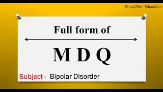MDQ ka full form | Full form of MDQ in English | Subject - bipolar disorder