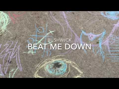 Beat Me Down